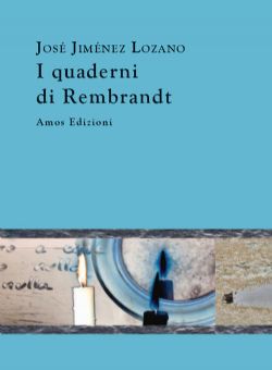 I quaderni di Rembrandt de Amos Edizioni