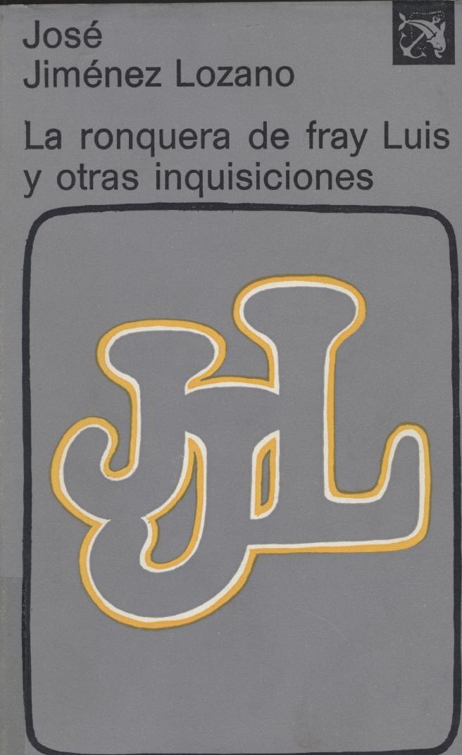 La ronquera de Fray Luis y otras inquisiciones