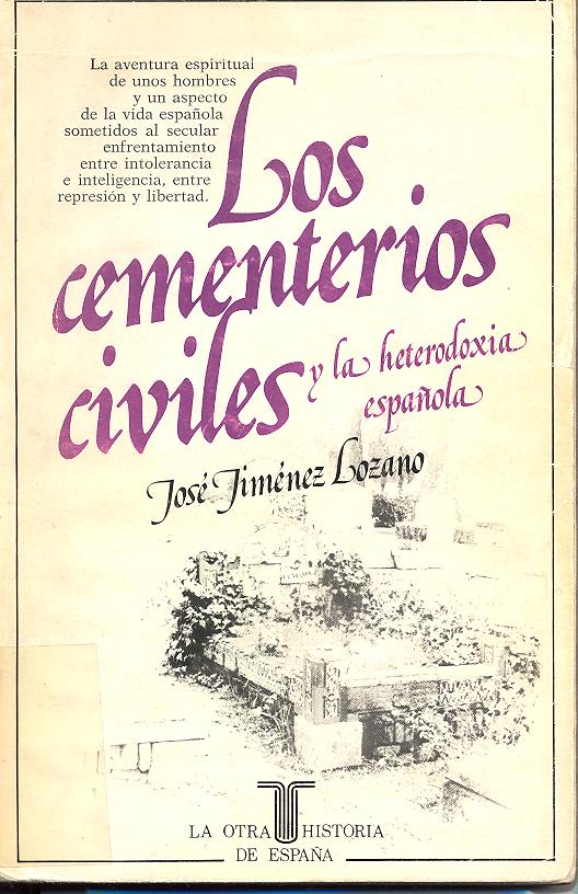 Los cementerios civiles y la heterodoxia espa�ola