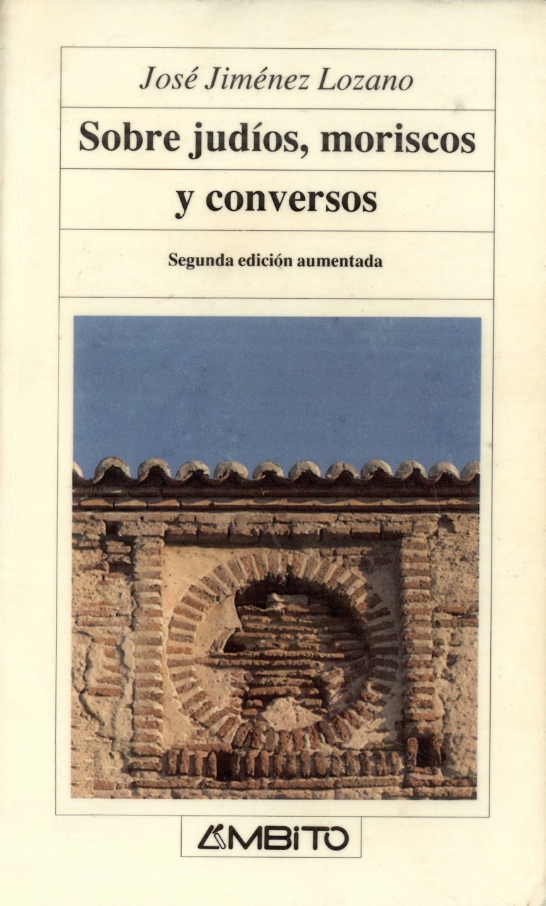 Sobre jud�os, moriscos y conversos