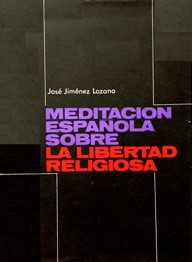 Meditaci�n espa�ola sobre la libertad religiosa